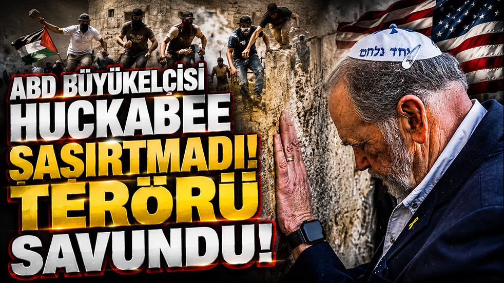 ABD Büyükelçisi Huckabee yine şaşırtmadı! Yahudi çetelerin saldırısının ardından İsrail’i savundu