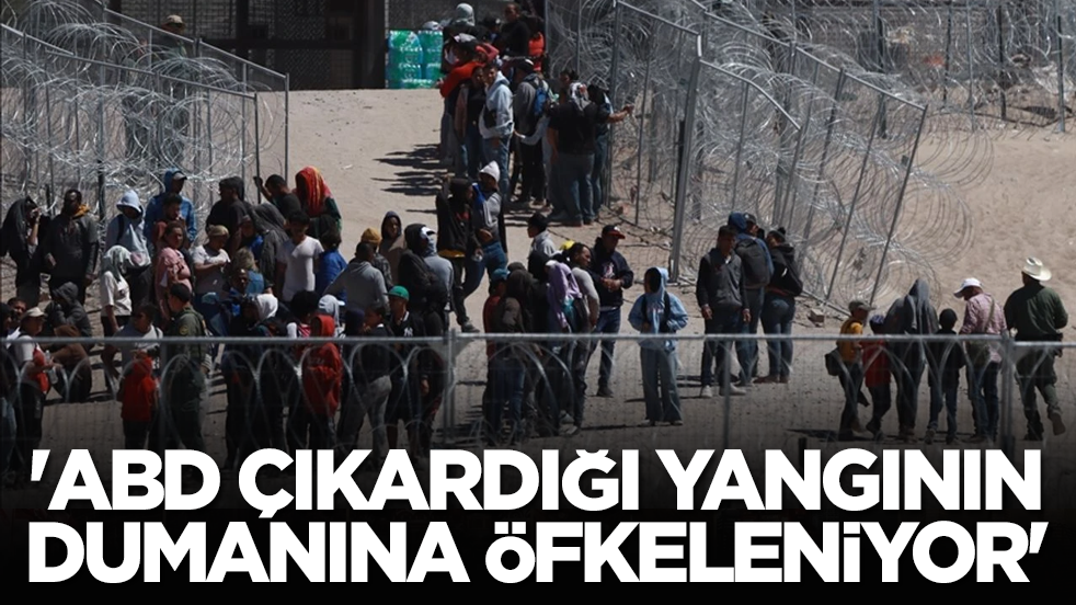 'ABD çıkardığı yangının dumanına öfkeleniyor'