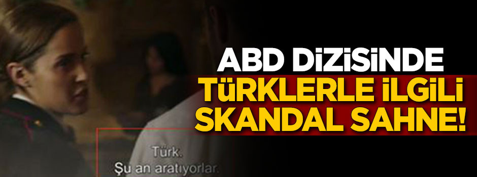 ABD dizisinde saldırı düzenleyen DAEŞ'liler Türk olarak gösterildi