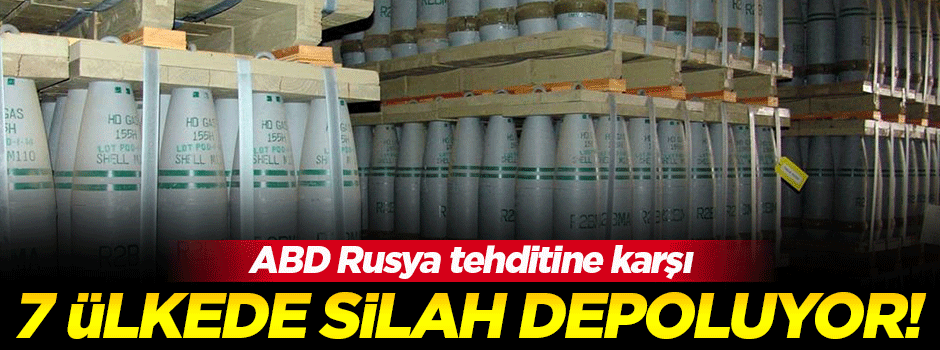 'ABD, Doğu Avrupa'ya silah yığıyor'