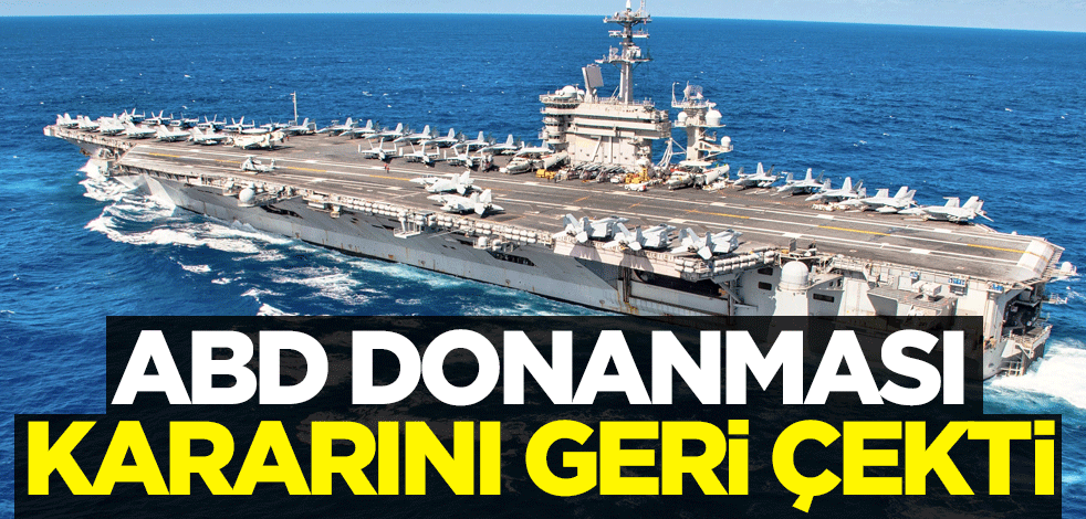 ABD Donanması, kararını geri çekti