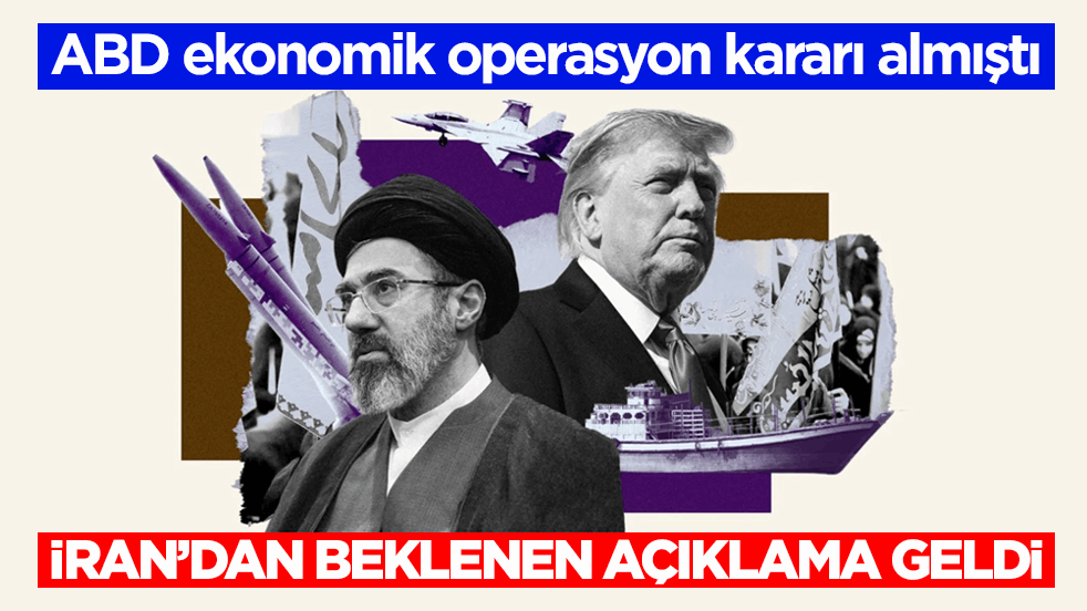 ABD ekonomik operasyon kararı almıştı! İran’dan beklenen açıklama geldi 