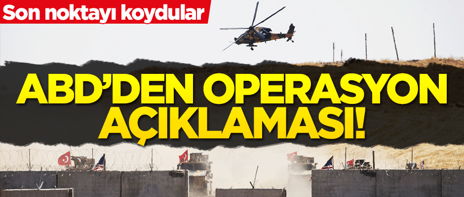 ABD'den "Fırat'ın doğusuna' operasyon açıklaması!