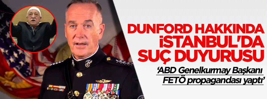 ABD Genelkurmay Başkanı'na İstanbul'da suç duyurusu