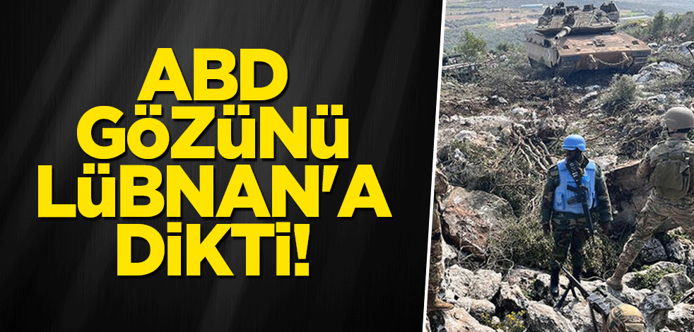 ABD gözünü Lübnan'a dikti! Lübnan-İsrail kara sınırının çizilme vakti geldi