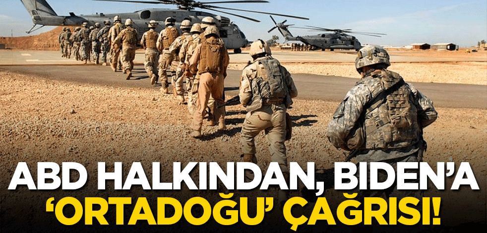 ABD halkından Joe Biden'ın Afganistan kararı sonrası çağrı! 'Ortadoğu'da kitlesel ölümlere yol açan tüm ABD birlikleri çekilmeli'