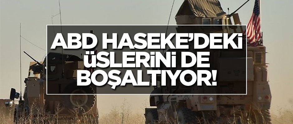 ABD Haseke'deki üslerini de boşaltıyor