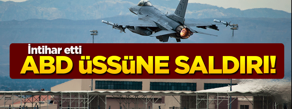 ABD hava kuvvetleri üssüne saldırı