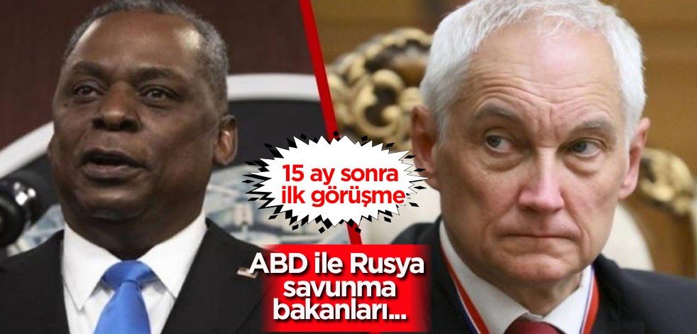 ABD ile Rusya savunma bakanları bir araya geldi: 15 ay sonra ilk kritik görüşme! Ruslar tepki göstermişti