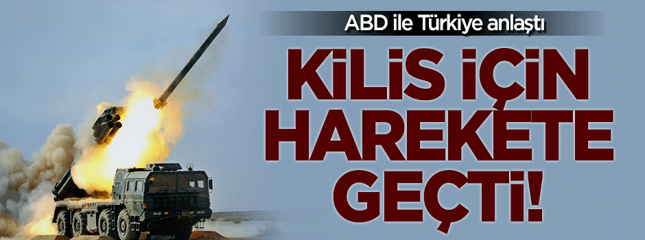 ABD ile Türkiye Kilis sınırında füze kalkanı için anlaştı!