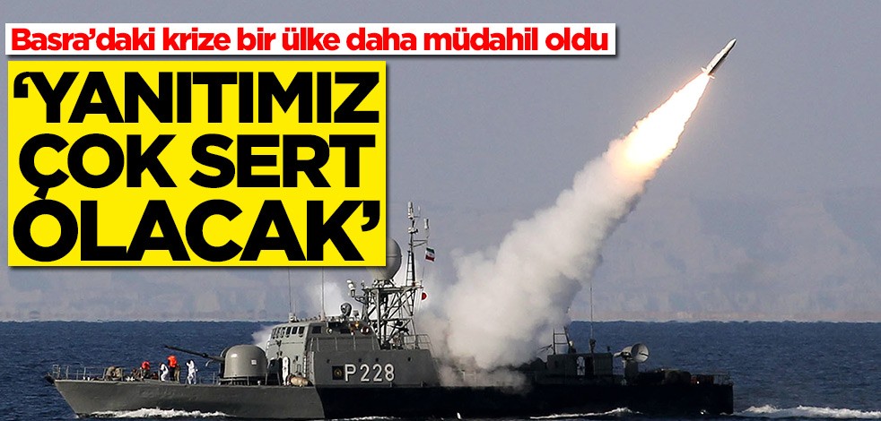 ABD-İran gerilimine bir ülke daha müdahil oldu! 'Yanıtımız sert olacak'