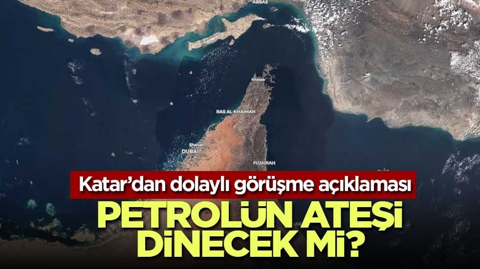 ABD-İran görüşmelerinde ilerleme mesajı: Katar’dan Hürmüz uyarısı