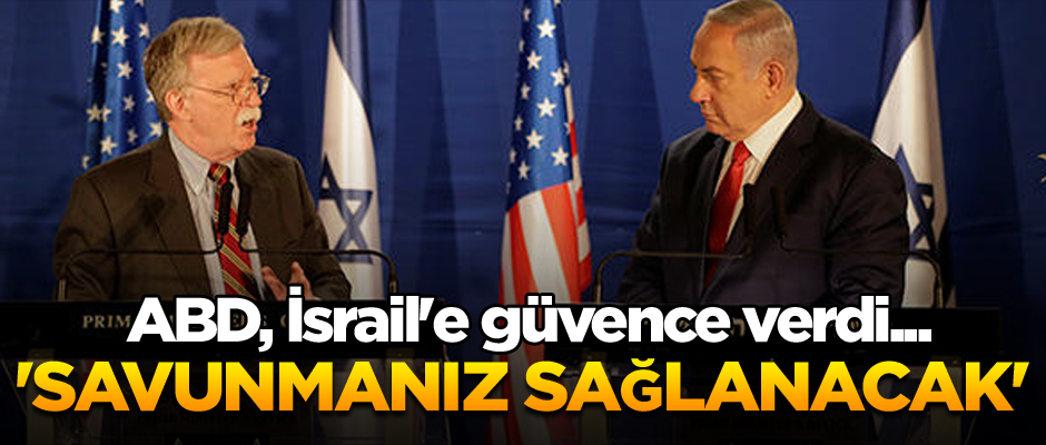 ABD, İsrail'e güvence verdi... 'Savunmanız sağlanacak'