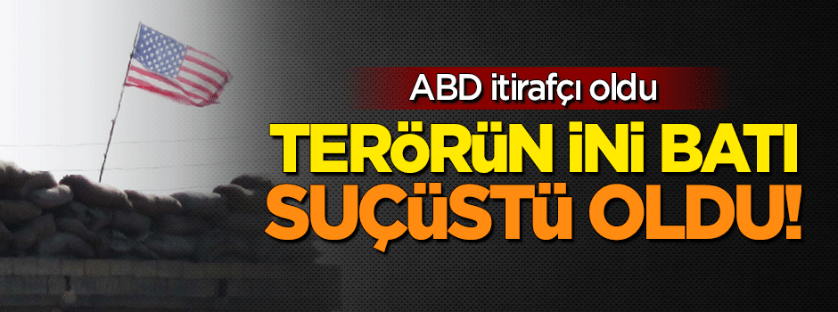 ABD itirafçı oldu: Batı'ya suçüstü!