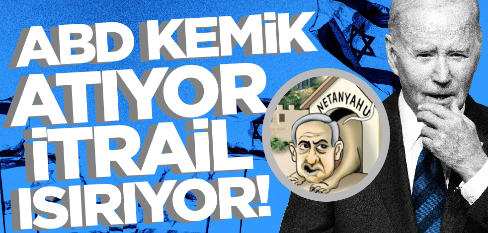 ABD kemik atıyor İsrail ısırıyor! Korkunç gerçeği duyurdular