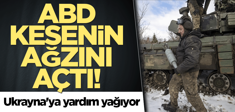 ABD kesenin ağzını açtı! Ukrayna'ya yardım yağıyor