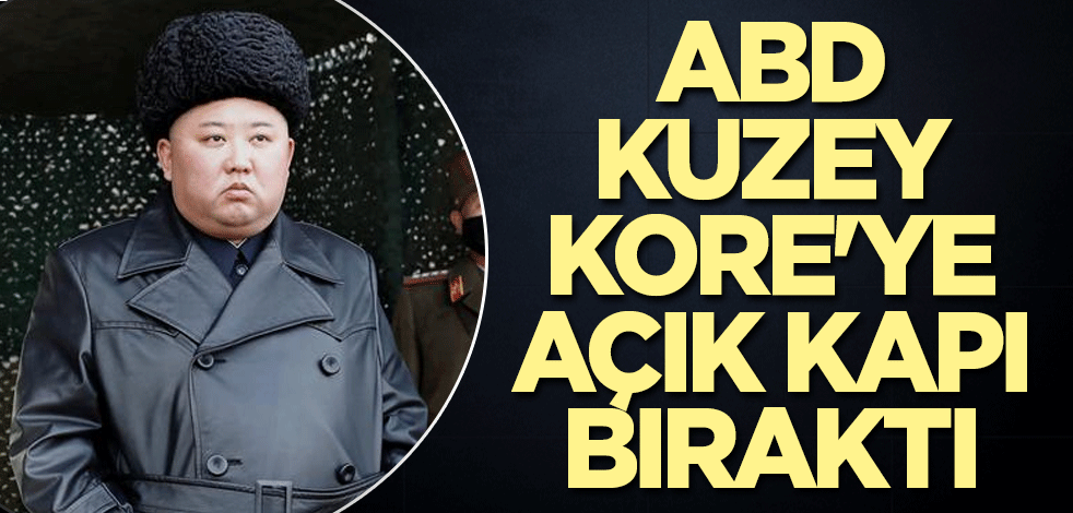 ABD Kuzey Kore'ye açık kapı bıraktı
