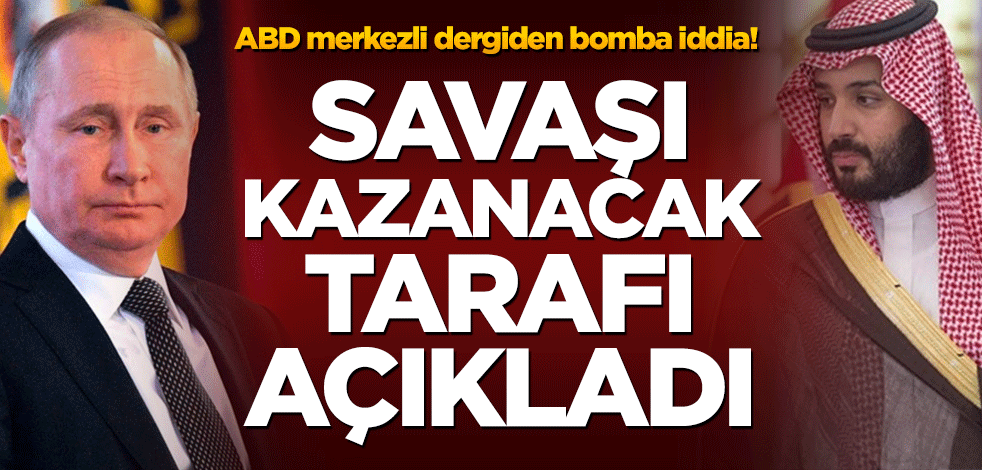ABD merkezli dergiden bomba iddia! Savaşı kazanacak tarafı açıkladı