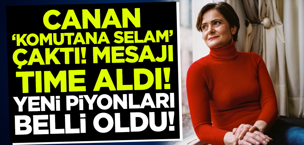 ABD merkezli Time dergisi CHP İstanbul İl Başkanı Canan Kaftancıoğlu'nu parlattı!