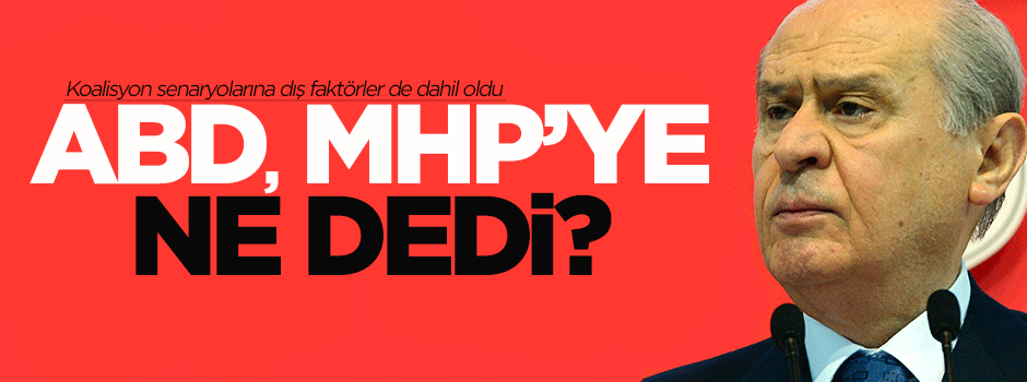 ABD, MHP'ye ne dedi?