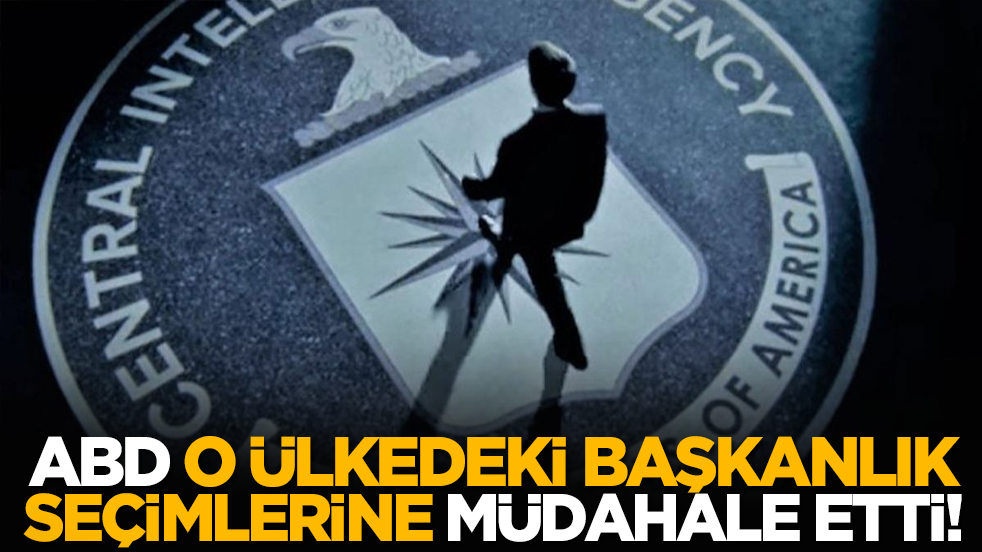 ABD o ülkedeki başkanlık seçimlerine müdahale etti!