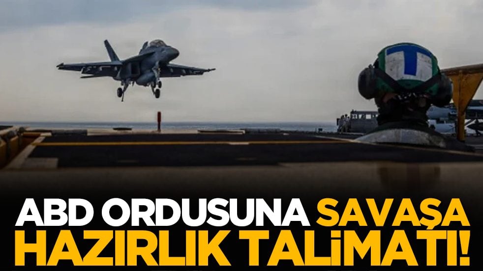 ABD ordusuna savaşa hazırlık talimatı!