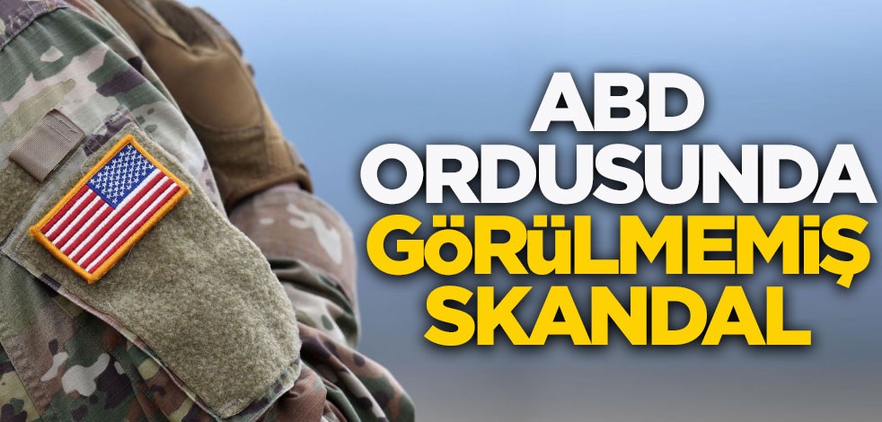 ABD ordusunda görülmemiş skandal