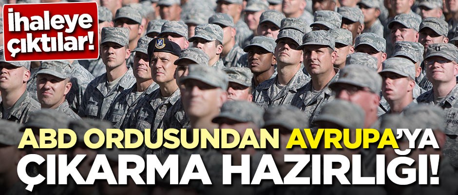 ABD ordusundan Avrupa'ya çıkarma hazırlığı