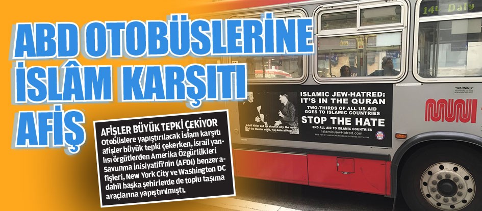 ABD otobüslerine islâm karşıtı afiş