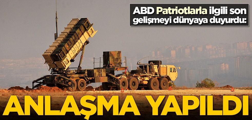 ABD Patriotlarla ilgili son gelişmeyi dünyaya duyurdu: 314 milyon dolarlık sözleşme imzalandı