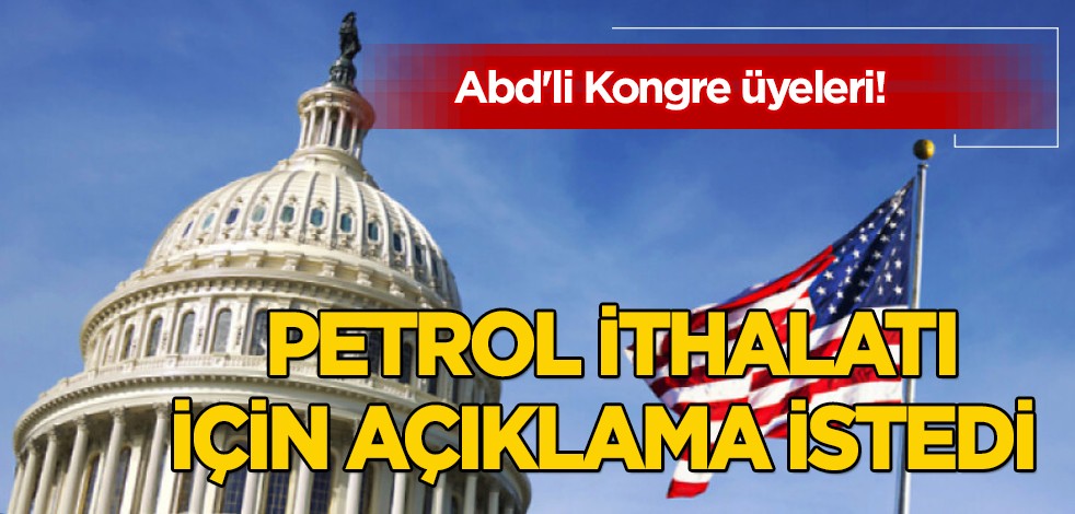 ABD, petrol haberi ile çalkalanıyor: Kongre üyeleri 'Lukoil' Burgas, Rus petrolü ithalatı hakkında Bulgaristan'dan talep etti