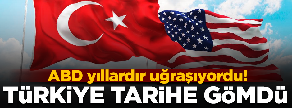 ABD planını ince ince işletiyordu! Türkiye tarihe gömdü