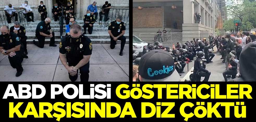 ABD polisi, göstericiler karşısında diz çöktü