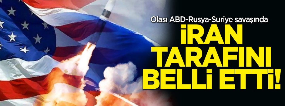 ABD-Rusya savaşında İran tarafını belli etti!