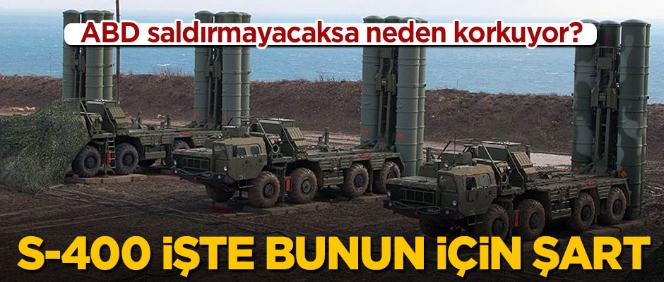 ABD saldırmayacaksa neden korkuyor? Türkiye’ye S-400 işte bunun için şart