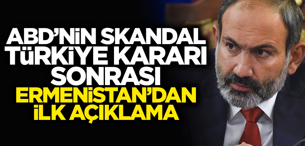 ABD Senatosu'nun skandal Türkiye kararı sonrası Ermenistan'dan ilk açıklama