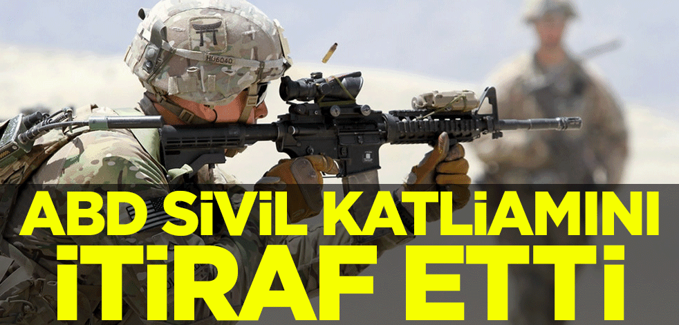 ABD sivil katliamını itiraf etti