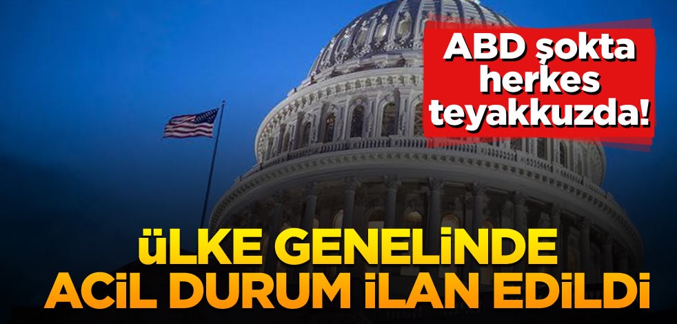 ABD şokta, herkes teyakkuzda! Ülke genelinde acil durum ilan edildi