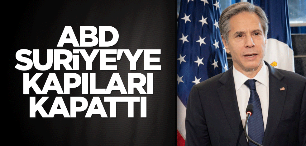 ABD, Suriye'ye kapıları kapattı