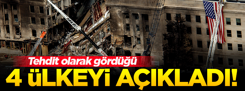 ABD tehdit olarak gördüğü 4 ülkeyi açıkladı