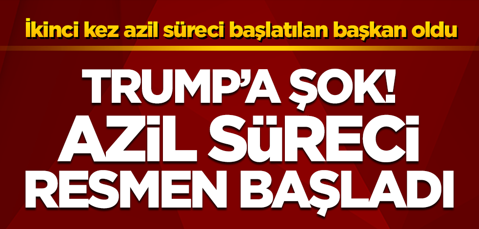 ABD Temsilciler Meclisi Donald Trump'ın azil maddesini kabul etti