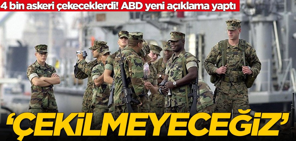 ABD tüm dünyaya duyurdu: Çekilmeyeceğiz