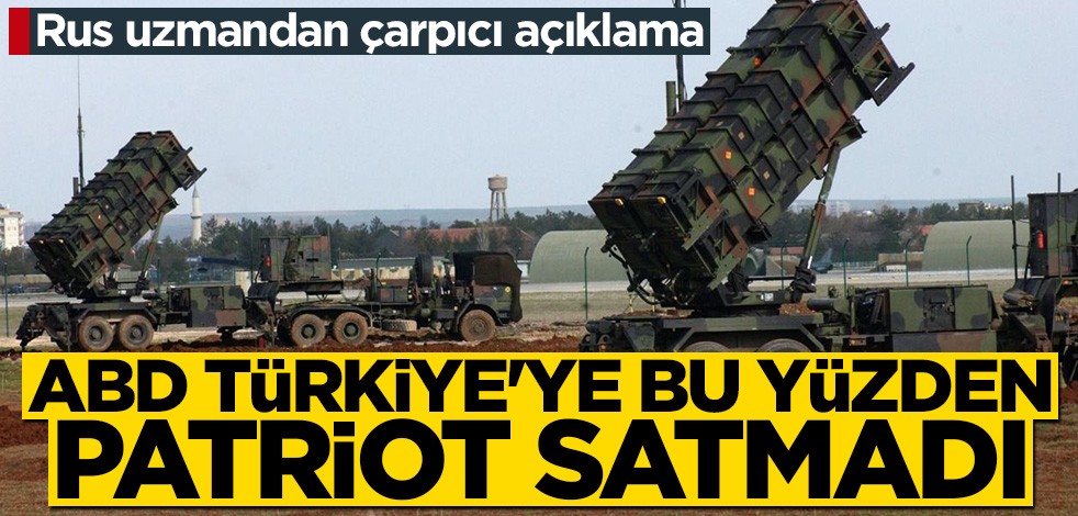 ABD Türkiye'ye bu yüzden Patriot satmadı