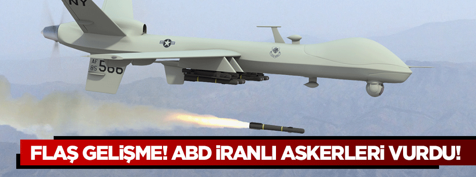 ABD uçağı İran askerlerini vurdu