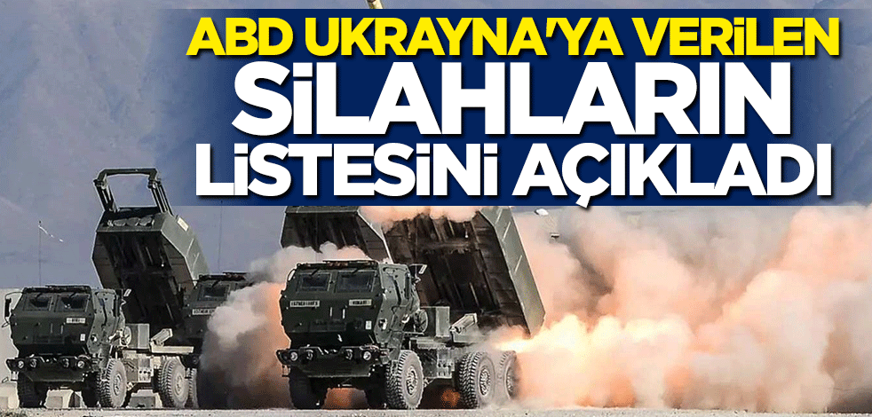 ABD Ukrayna'ya sevk edilen silahların listesini açıkladı