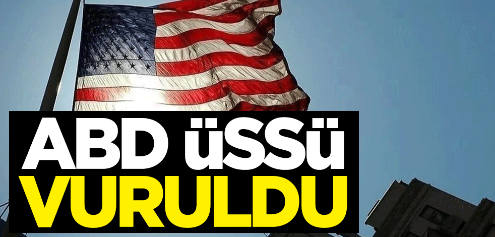 ABD üssü vuruldu