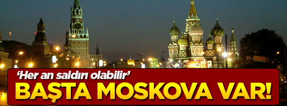 ABD uyardı! Başta Moskova var