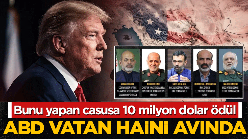 ABD vatan haini avında: Bunu yapan casusa 10 milyon dolar ödül