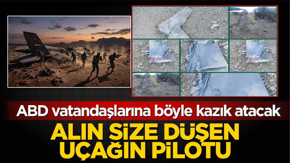 ABD vatandaşlarına böyle kazık atacak: Alın size düşen uçağın pilotu