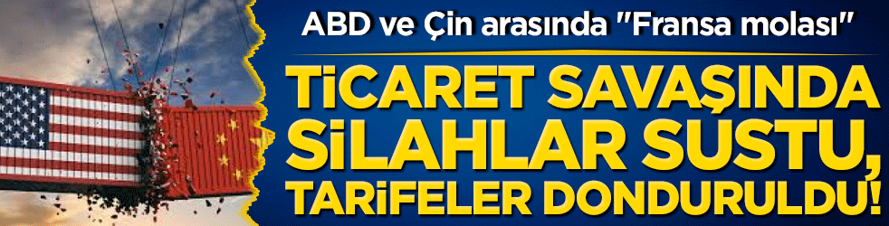 ABD ve Çin arasında 